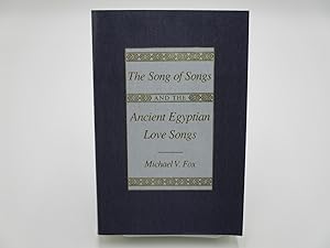 The Song of Songs and the Ancient Egyptian Love Songs.