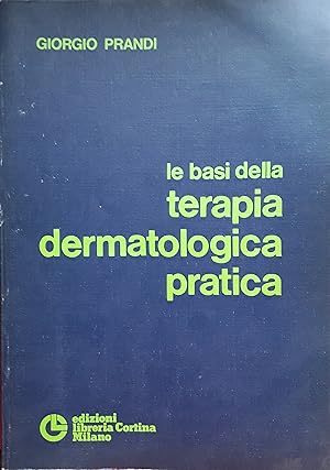 Le basi della terapia dermatologica pratica