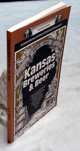 Kansas Breweries & Beer 1854 - 1911
