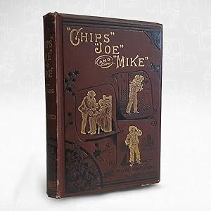 ''Chips'' ''Joe'' and ''Mike''