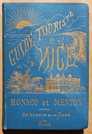 Guide touristique de Nice, Monaco et Menton.