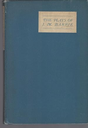 Plays Of J. M. Barrie / The Admirable Crichton / A Comedy