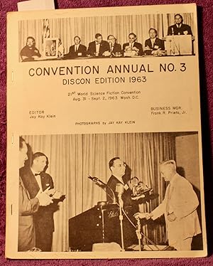 CONVENTION ANNUAL NO. 3 Discon Edition 1963 21st World Science Fiction Convention aug. 31 - Sept....