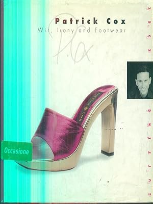 Patrick Cox: Wit, Irony and Footwear