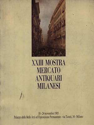 XXIII Mostra Mercato antiquari Milanesi