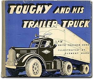 Toughy and his Trailer Truck (First Edition)