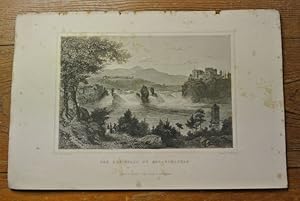 Der Rheinfall zu Schaffhausen. Stahlstich von 1847. (= Bildtafel aus: Der Rhein und die Rheinland...