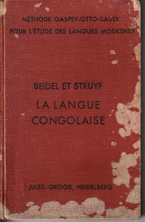 La langue congolaise. Grammaire, vocabulaire systématique, phrases graduées et lectures