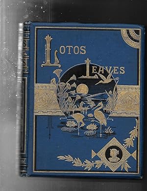 LOTOS LEAVES Stories Essays and Poems