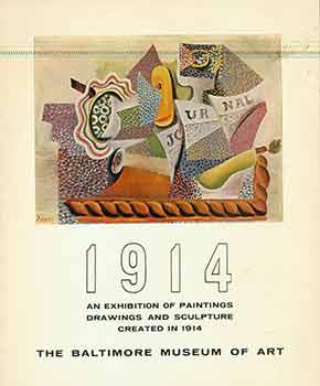 1914 An Exhibition of Paintings Drawings and Sculpture Created in 1914 in Celebration of the Anni...