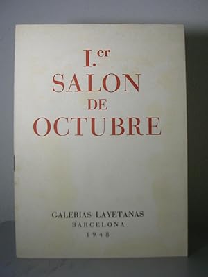 Ier SALON DE OCTUBRE. Galerías Layetanas. Barcelona 1948