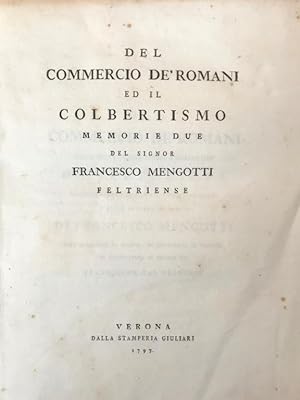 Del commercio de' Romani ed il colbertismo memorie due.