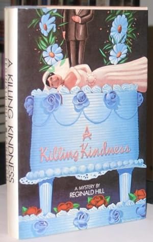 A Killing Kindness -(The sixth book in the Dalziel and Pascoe series)-