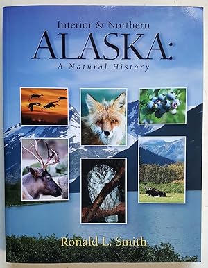 Interior & Northern Alaska: A Natural History