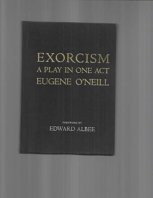 EXORCISM: A Play In One Act. Foreword By Edward Albee