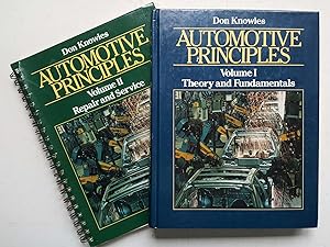 Automotive Principles: Theory and Fundamentals (Volume I) and Repair and Service (Volume II)