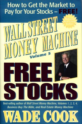 Wall Street Money Machine: Free Stocks