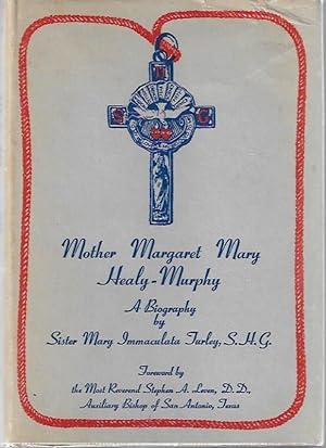 Mother Margaret Mary Healy-Murphy SIGNED A biography