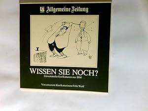 Wissen Sie noch? : Gesammelte Karikaturen aus 1986. Leser-Service, Allgemeine Zeitung