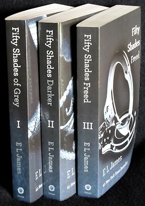 The Fifty Shades Trilogy: Fifty Shades of Grey, Fifty Shades Darker, Fifty Shades Freed