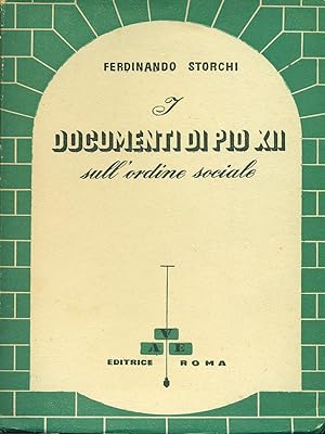 I documenti di Pio XII sull'ordine sociale