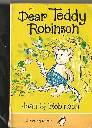 a) Dear Teddy Robinson. b) About Teddy Robinson.c) More About Teddy Robinson. 3 Separate Books.