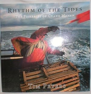 Rhythm of the Tides; The Fisheries of Grand Manan
