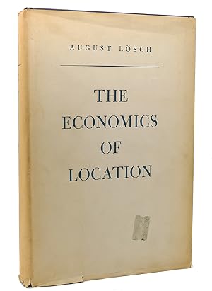 THE ECONOMICS OF LOCATION