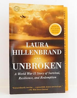Unbroken: A World War II Story of Survival, Resilience, and Redemption