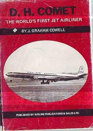 D H COMET De Havilland Comet: The World's First Jet Airliner