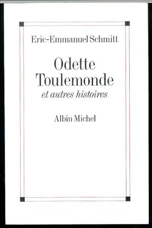 Odette Toulemonde Et Autres Histoires (Romans, Nouvelles, Recits (Domaine Francais))