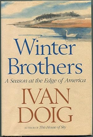 WINTER BROTHERS: A Season at the Edge of America
