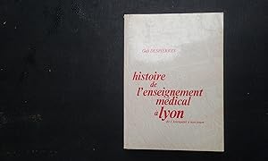 Histoire de l'enseignement médical à Lyon, de l'Antiquité à nos jours