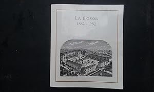 La Brosse 1882-1982