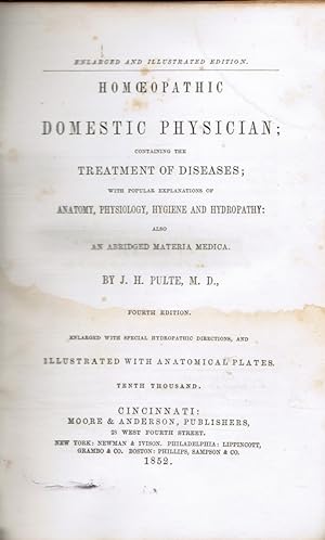 Homoeopathic Domestic Physician: Containing the Treatment of Diseases with Popular Explanation of...