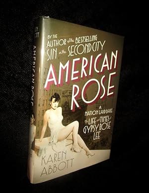 American Rose: a Nation Laid Bare, The Life and Times of Gypsy Rose Lee