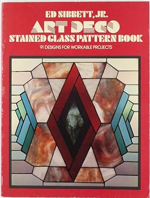 ART DECO STAINED GLASS PATTERN BOOK. 91 Designs for Workable Projects.: