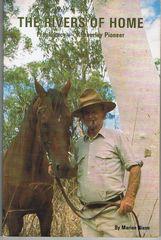 The Rivers of Home - Frank Lacy - Kimberley Pioneer