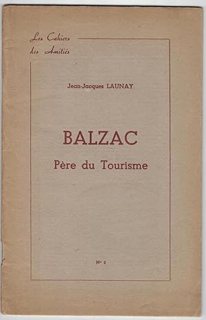 Balzac père du tourisme.