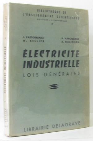 Électricité industrielles - lois générales