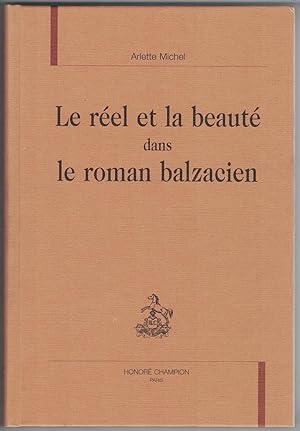 Le Réel et la beauté dans le roman balzacien.