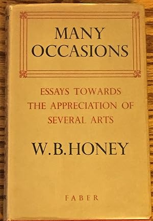 Many Occasions, Essays Towards the Appreciation of Several Arts