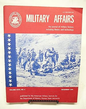 Military Affairs December, 1976 Volume XXXX, No. 4