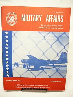 Military Affairs October, 1976 Volume XXXX, No. 3
