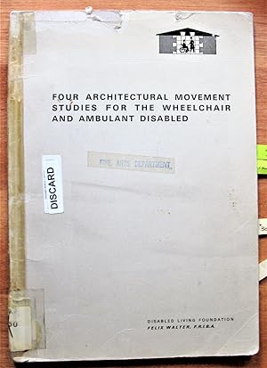 Four Architectural Movement Studies for the Wheelchair and Ambulent Disabled