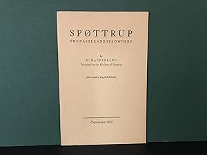 Spottrup: The Castle and Its Owners (Abbreviated English Edition)
