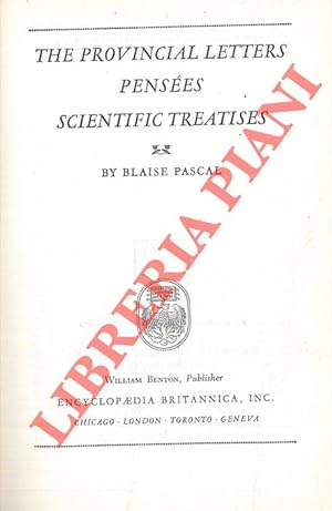 The provincial letters - Pensées - Scientific treatises.