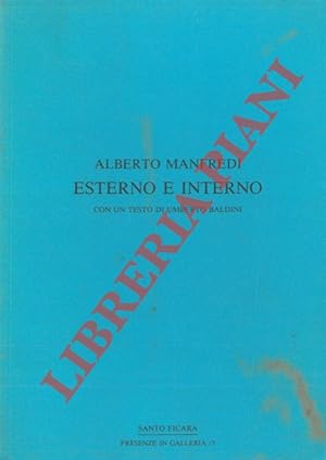 Alberto Manfredi. Esterno e interno.