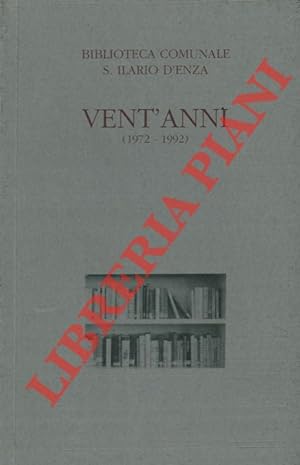 Vent'anni (1972 - 1992).