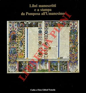 Libri manoscritti e a stampa da Pomposa all'Umanesimo.
